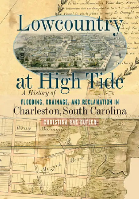 Buy Lowcountry at High Tide (English, Christina Rae Butler) — BookShops.in