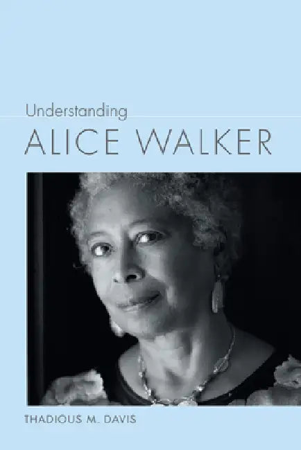 Buy Understanding Alice Walker (English, Thadious M. Davis) — BookShops.in