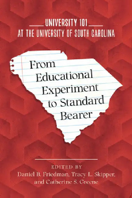 Buy From Educational Experiment to Standard Bearer (English, Daniel B. Friedman | Tracy L. Skipper | Catherine S. Greene) — BookShops.in