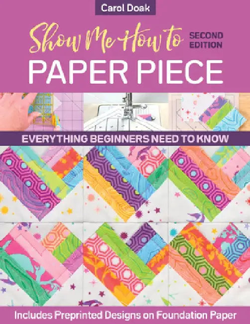 Buy Show Me How to Paper Piece (English, Carol Doak) โ BookShops.in