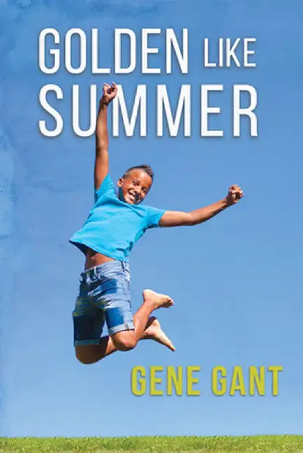 Buy Golden Like Summer (English, Gene Gant) — BookShops.in