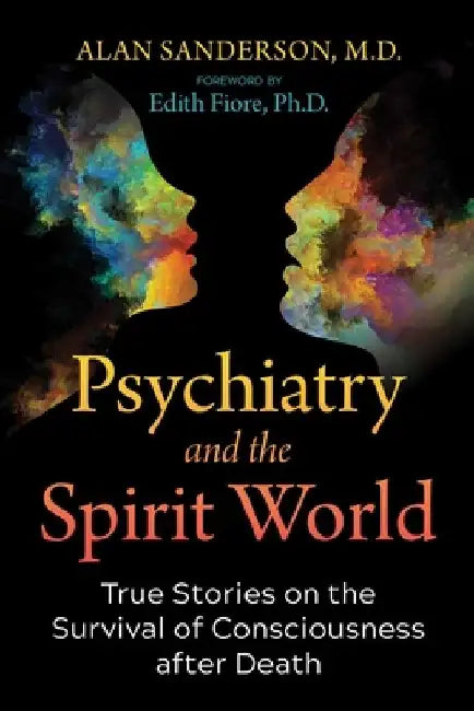 Buy Psychiatry and the Spirit World (English, Alan Sanderson) — BookShops.in