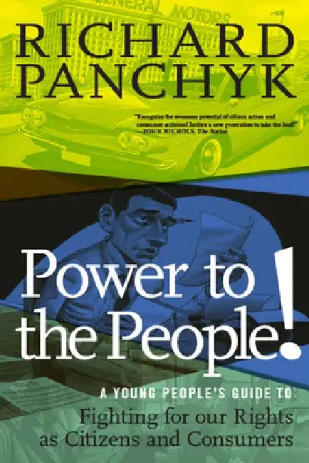 Buy Power to the People!: A Young People's Guide to Fighting for Our Rights as Citizens and Consumers by Richard Panchyk | Hardcover | 9781644210888 | Bookshops.in โ BookShops.in