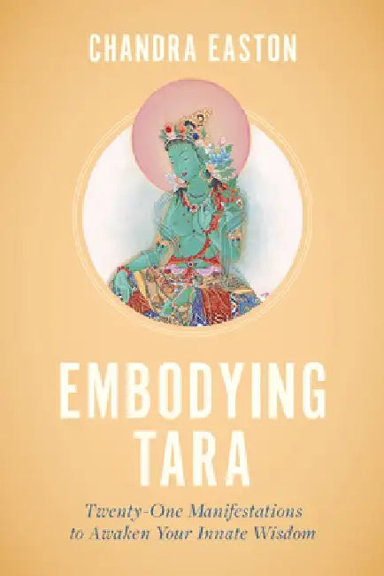 Buy Embodying Tara (English, Chandra Easton) — BookShops.in