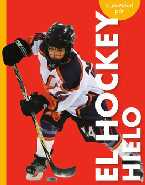 Buy Curiosidad Por El Hockey Hielo (English, Lisa M. Bolt Simons) — BookShops.in