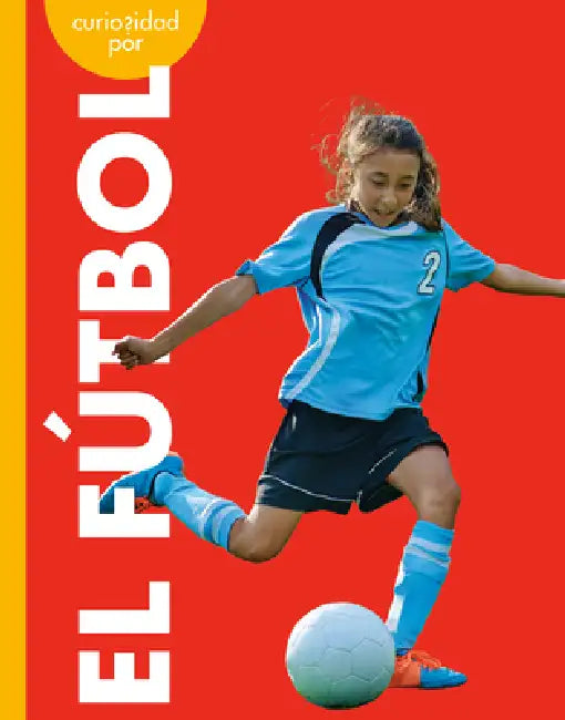Buy Curiosidad Por El Fútbol (English, Lisa M. Bolt Simons) — BookShops.in