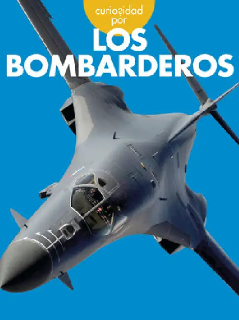 Buy Curiosidad Por Los Bombarderos (English, Rachel Grack) — BookShops.in