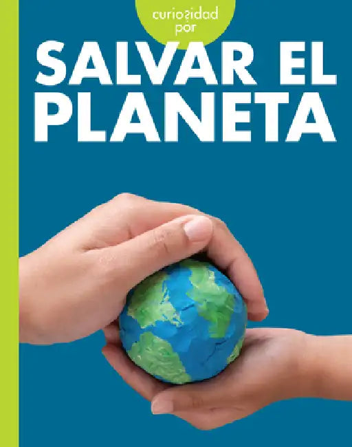 Buy Curiosidad Por Salvar El Planeta (English, Amy S. Hansen) — BookShops.in