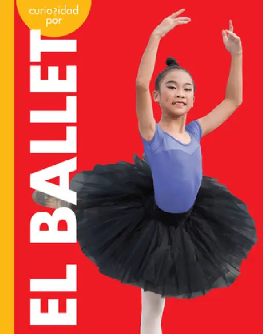 Buy Curiosidad Por El Ballet (English, Lisa M. Bolt Simons) — BookShops.in