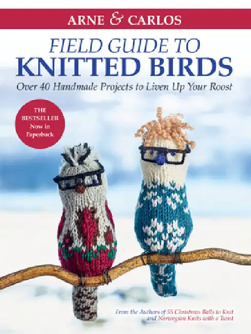 Buy Arne & Carlos' Field Guide to Knitted Birds (English, Carlos Zachrison | Arne Nerjordet) โ BookShops.in
