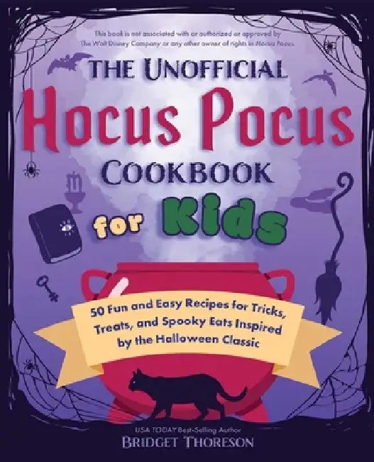 Buy The Unofficial Hocus Pocus Cookbook for Kids (English, Bridget Thoreson) — BookShops.in