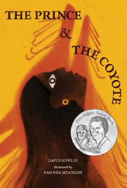 Buy The Prince and the Coyote (English, David Bowles) — BookShops.in