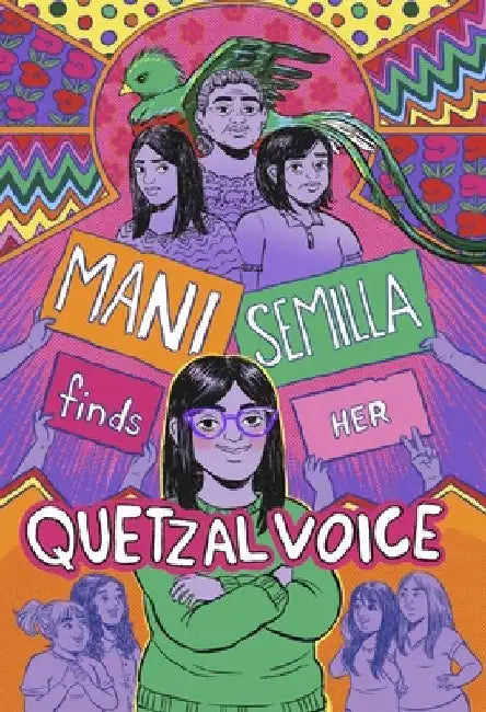 Buy Mani Semilla Finds Her Quetzal Voice (English, Anna Lapera) — BookShops.in