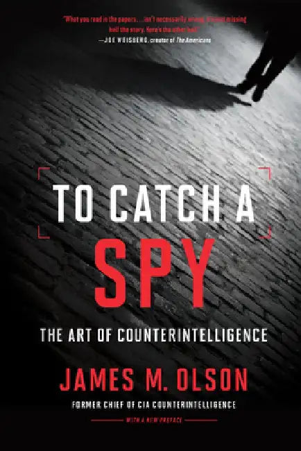 Buy To Catch a Spy (English, James M. Olson) — BookShops.in
