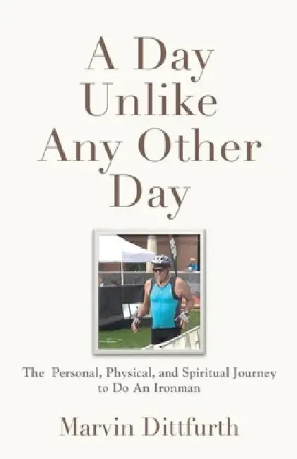 Buy A Day Unlike Any Other Day (English, Marvin Dittfurth) — BookShops.in