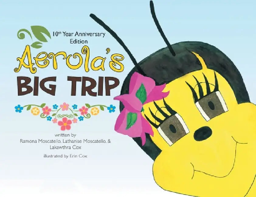 Buy Aerola's Big Trip (English, Lakawthra Cox | Ramona Moscatello | Lathanise Moscatello) — BookShops.in