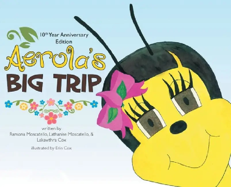Buy Aerola's Big Trip (English, Lakawthra Cox | Ramona Moscatello | Lathanise Moscatello) — BookShops.in