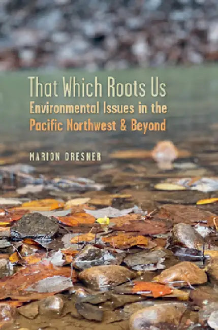 Buy That Which Roots Us (English, Marion Dresner) β BookShops.in