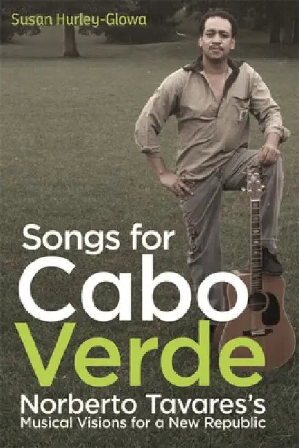 Buy Songs for Cabo Verde (English, Susan Hurley-Glowa) — BookShops.in
