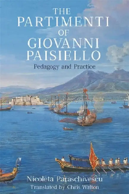 Buy The Partimenti of Giovanni Paisiello (English, Nicoleta Paraschivescu | Chris Walton) — BookShops.in