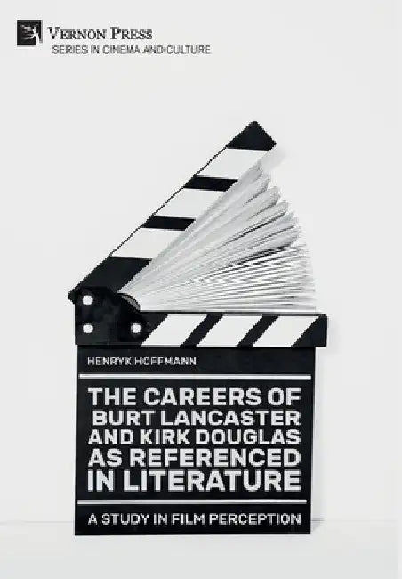 Buy The Careers of Burt Lancaster and Kirk Douglas as Referenced in Literature | by Henryk Hoffmann | Vernon Press | by Henryk Hoffmann | Vernon Press | by Henryk Hoffmann | Vernon Press | by Henryk Hoffmann | Vernon Press | by Henryk Hoffmann | Vernon Press | by Henryk Hoffmann | Vernon Press | by Henryk Hoffmann | Vernon Press | by Henryk Hoffmann | Vernon Press | by Henryk Hoffmann | Vernon Press | by Henryk Hoffmann | Vernon Press | by Henryk Hoffmann | Vernon Press | by Henryk Hoffmann | Vernon — BookShops.in