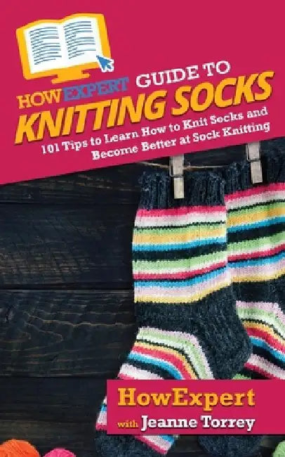 Buy HowExpert Guide to Knitting Socks (English, Howexpert) — BookShops.in