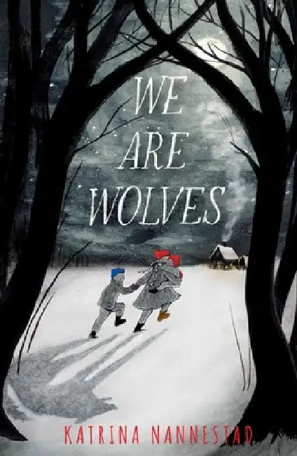 Buy We Are Wolves (English, Katrina Nannestad) — BookShops.in