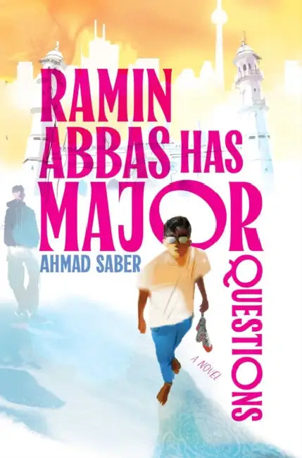 Buy Ramin Abbas Has Major Questions (English, Ahmad Saber) — BookShops.in