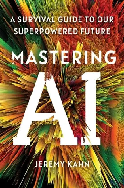Buy Mastering AI (English, Jeremy Kahn) — BookShops.in