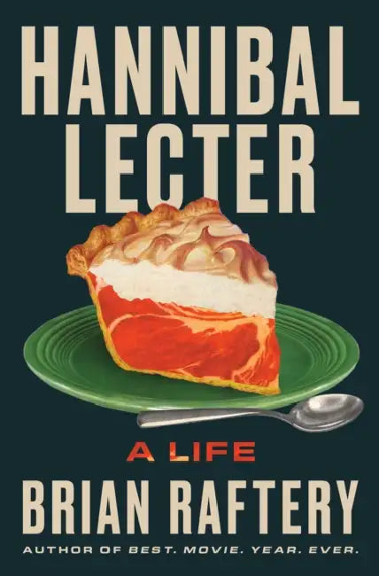 Buy Hannibal Lecter (English, Brian Raftery) — BookShops.in