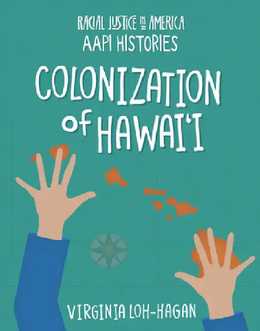 Buy Colonization of Hawai'i (English, Virginia Loh-Hagan) — BookShops.in
