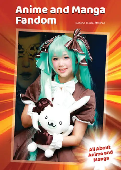 Buy Anime and Manga Fandom (English, Leanne Currie-McGhee) โ BookShops.in
