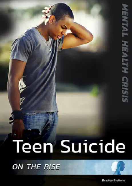Buy Teen Suicide on the Rise (English, Bradley Steffens) — BookShops.in