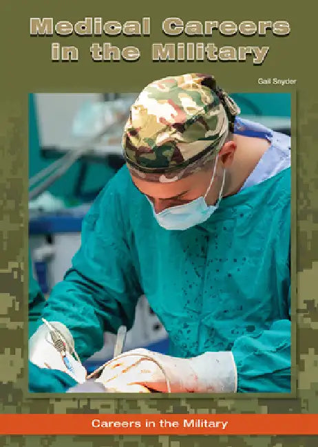 Buy Medical Careers in the Military (English, Gail Snyder) — BookShops.in
