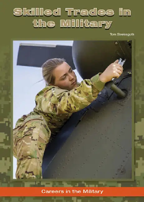 Buy Skilled Trades in the Military (English, Tom Streissguth) โ BookShops.in