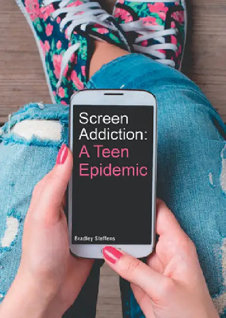 Buy Screen Addiction (English, Bradley Steffens) — BookShops.in