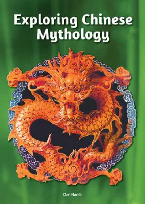 Buy Exploring Chinese Mythology (English, Don Nardo) — BookShops.in