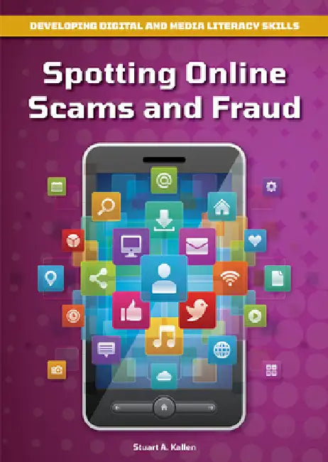 Buy Spotting Online Scams and Fraud (English, Stuart A. Kallen) — BookShops.in