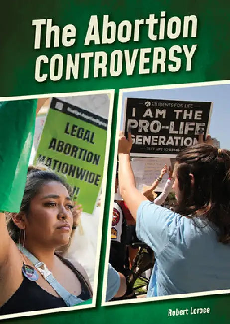 Buy The Abortion Controversy (English, Robert Lerose) โ BookShops.in