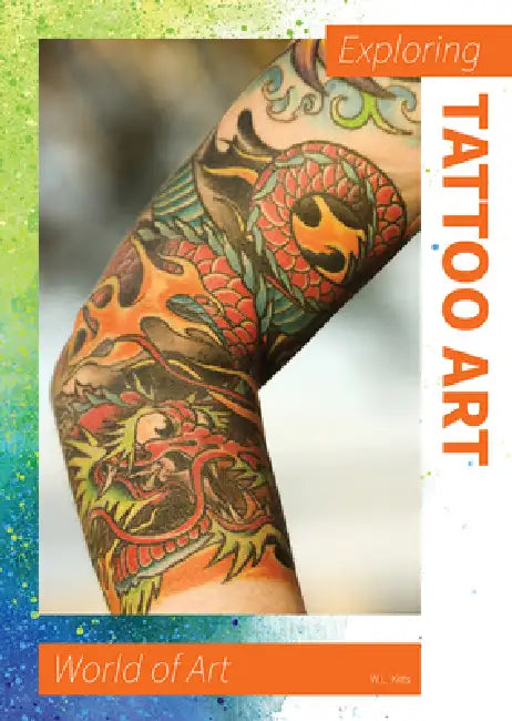 Buy Exploring Tattoo Art (English, W. L. Kitts) โ BookShops.in