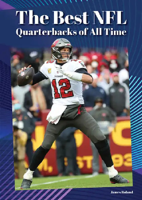 Buy The Best NFL Quarterbacks of All Time (English, James Roland) โ BookShops.in