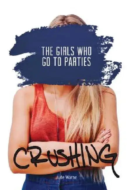 Buy Girls Who Go to Parties (English, Jude Warne) — BookShops.in