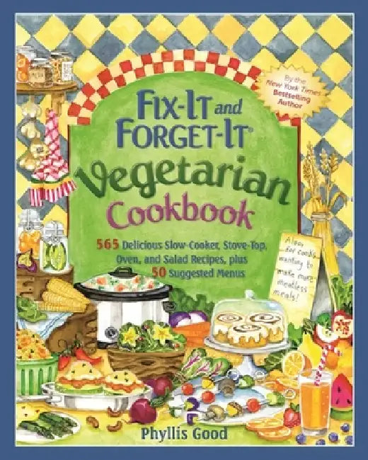Buy Fix-It and Forget-It Vegetarian Cookbook (English, Phyllis Good) — BookShops.in