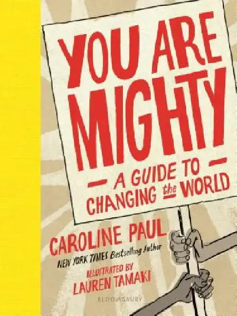 Buy You Are Mighty (English, Caroline Paul | Lauren Tamaki) — BookShops.in