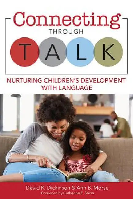 Buy Connecting Through Talk (English, David K. Dickinson | Ann B. Morse | Catherine E. Snow) โ BookShops.in