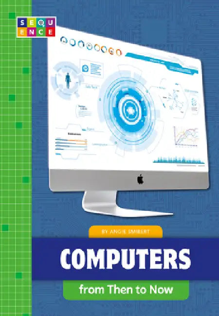 Buy Computers from Then to Now (English, Angie Smibert) — BookShops.in