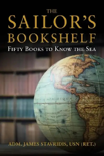 Buy The Sailor's Bookshelf (English, James G. Stavridis) — BookShops.in