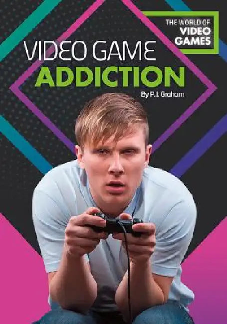 Buy Video Game Addiction (English, P. J. Graham) — BookShops.in