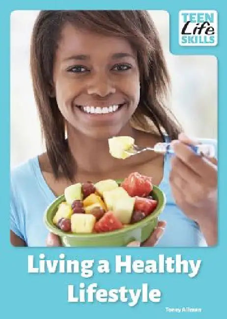 Buy Living a Healthy Lifestyle (English, Toney Allman) โ BookShops.in