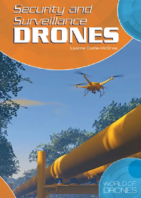 Buy Security and Surveillance Drones (English, Leanne Currie-McGhee) โ BookShops.in